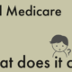 Medicare Part A and Hospital Coverage, What you need to know