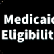 How To Become Eligible For New Medicaid Benefits