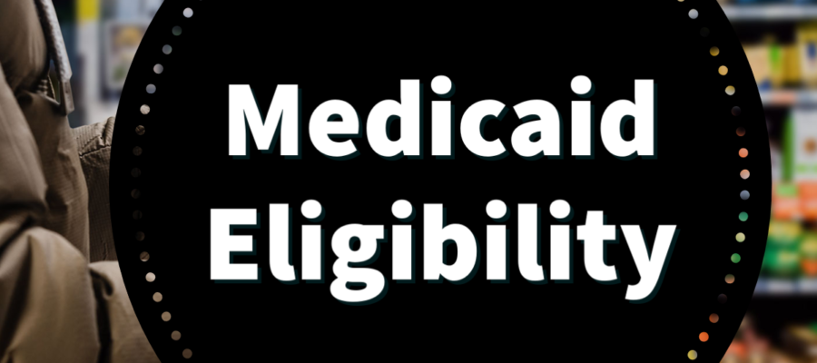 Medicaid Eligibility