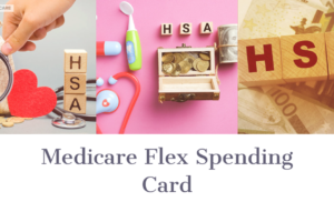 Medicare Flex Spending Cards