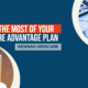 Make the Most of Your Medicare Advantage Plan